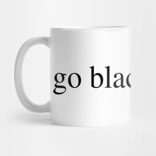 go blackhaws Mug